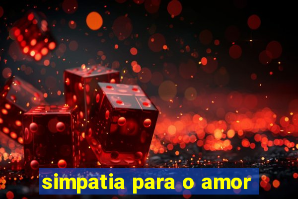 simpatia para o amor